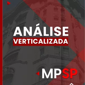 Análise Verticalizada | MPSP 2024