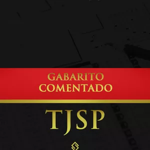 TREINO SG | TJSP 2024 - 350 QUESTÕES COMENTADAS